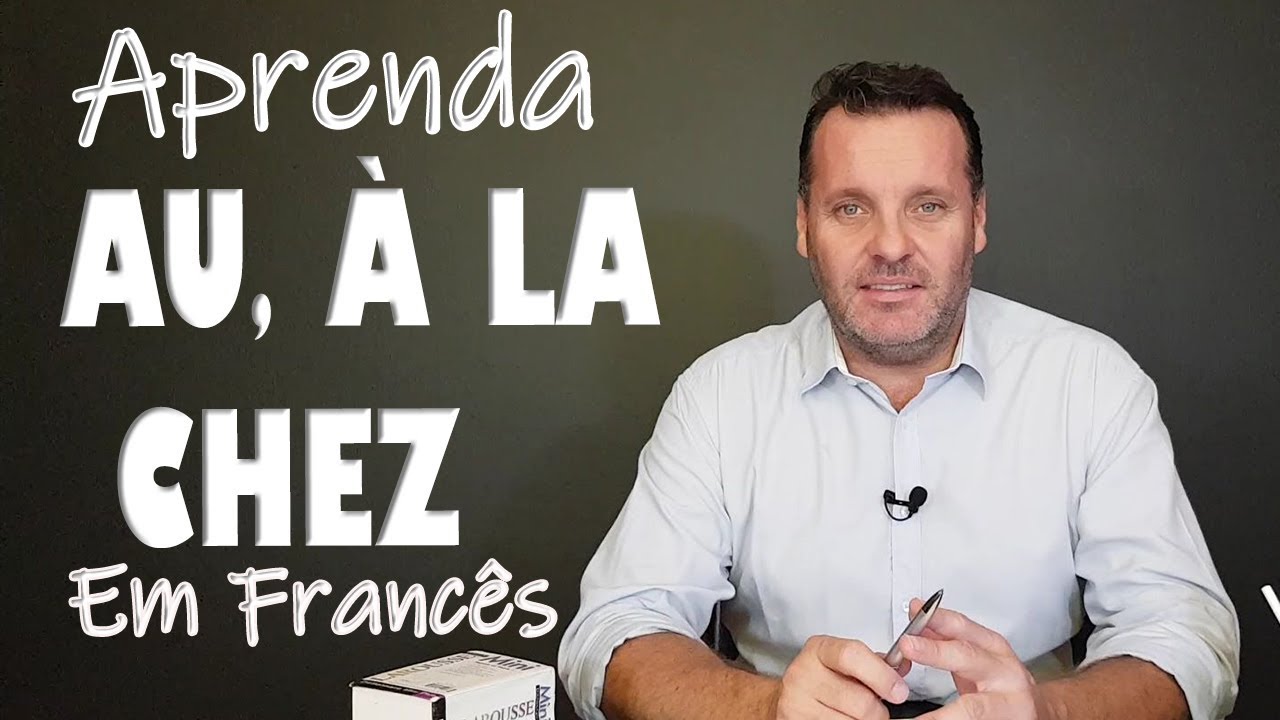 COMO USAR PREPOSIÇÕES EM FRANCÊS - INICIANTES