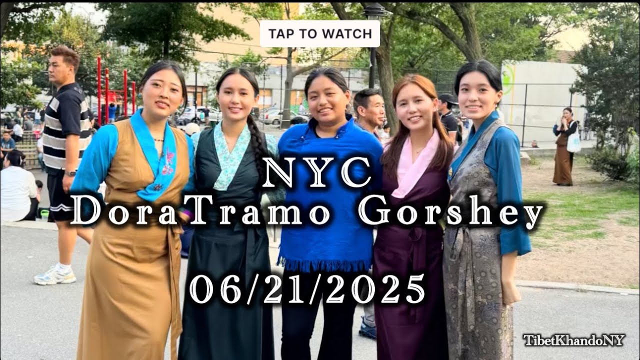 NY DoraTramo Gorshey | June 21, 2025 | #tibetan #dance #culture #gorshey #tibetangorshey