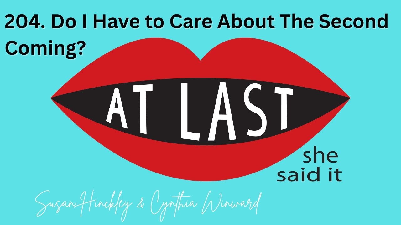 Do I Have To Care About the Second Coming?