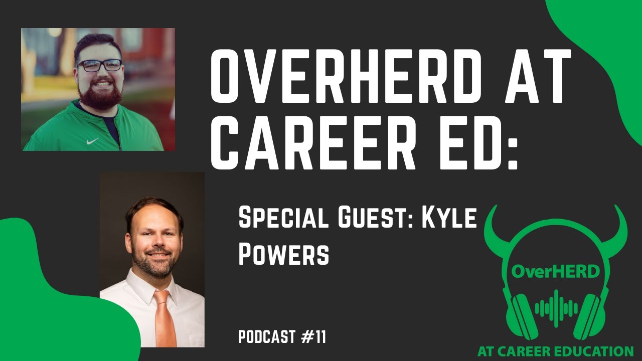 OverHERD at Career Ed Podcast 11 - Special Guest Kyle Powers