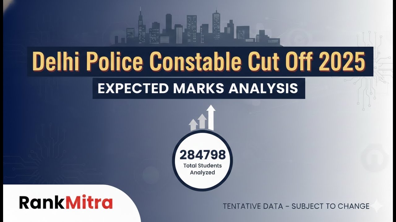 SSC Delhi Police Constable 2025 Expected Cutoff By RankMitra