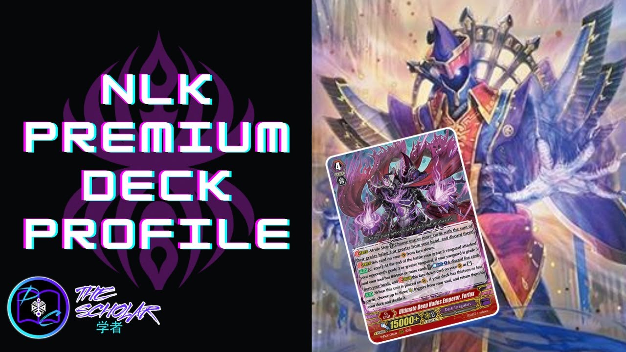 Premium NLK Dark Irregular Cardfight Vanguard Deck Profile | Devlin Cassidy | The Scholar