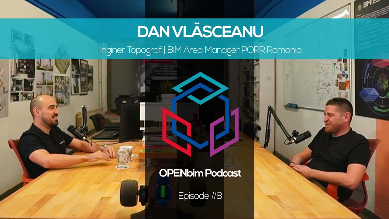 OPENbim Podcast - Episode 008 - Dan Vlăsceanu