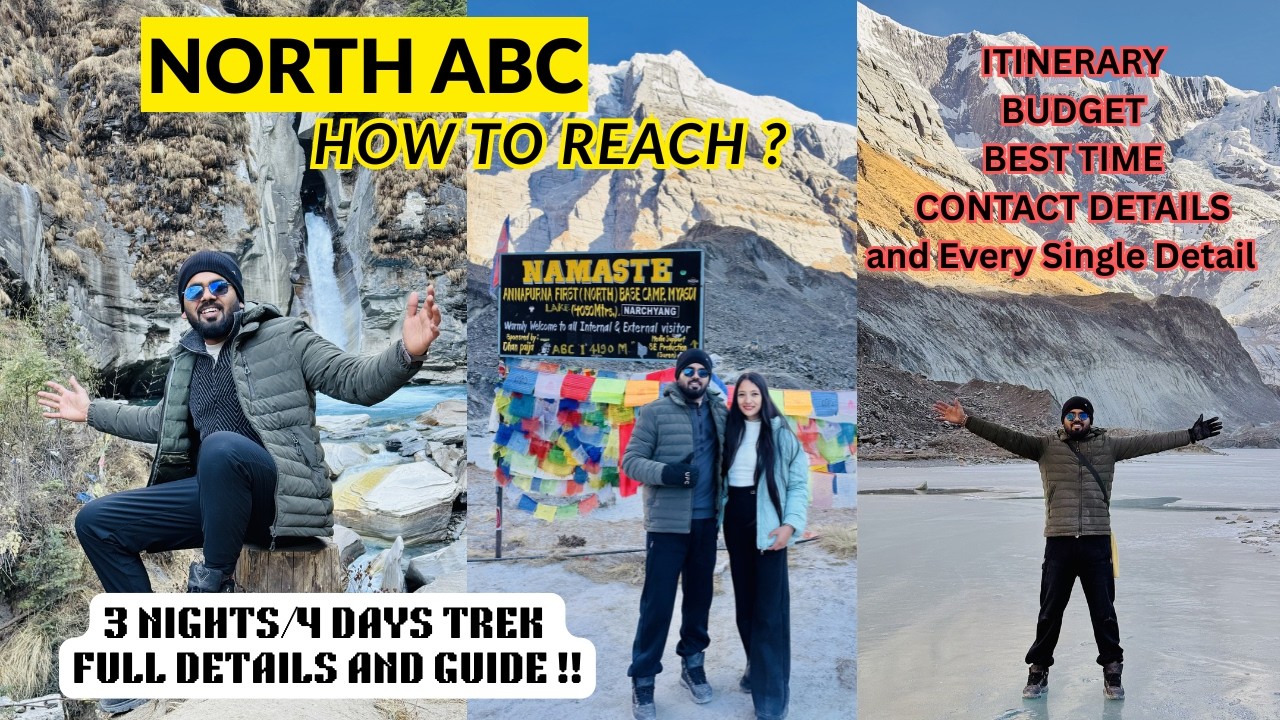 How to Reach North ABC ? FULL DETAIL AND GUIDE | EXPENSES ? 3 Nights 4 Days Annapurna Base Camp Trek