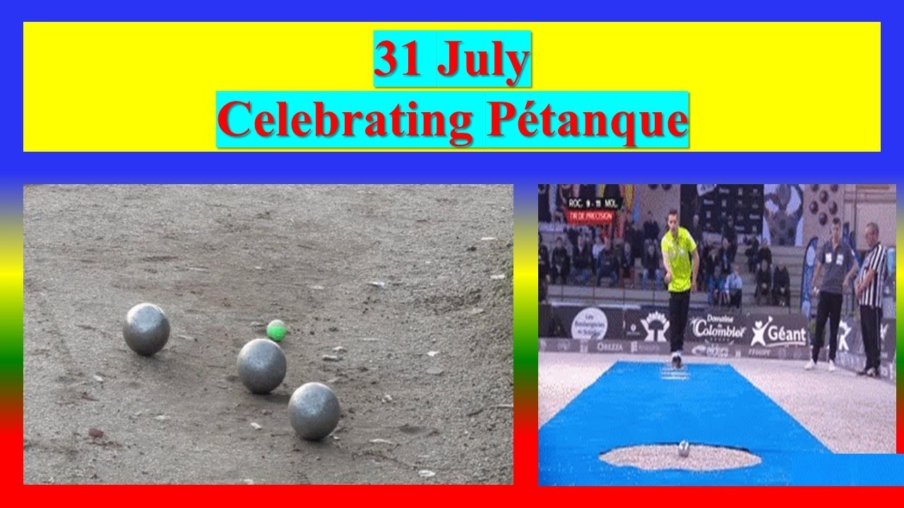 Celebrating Petanque - 31 July  2025