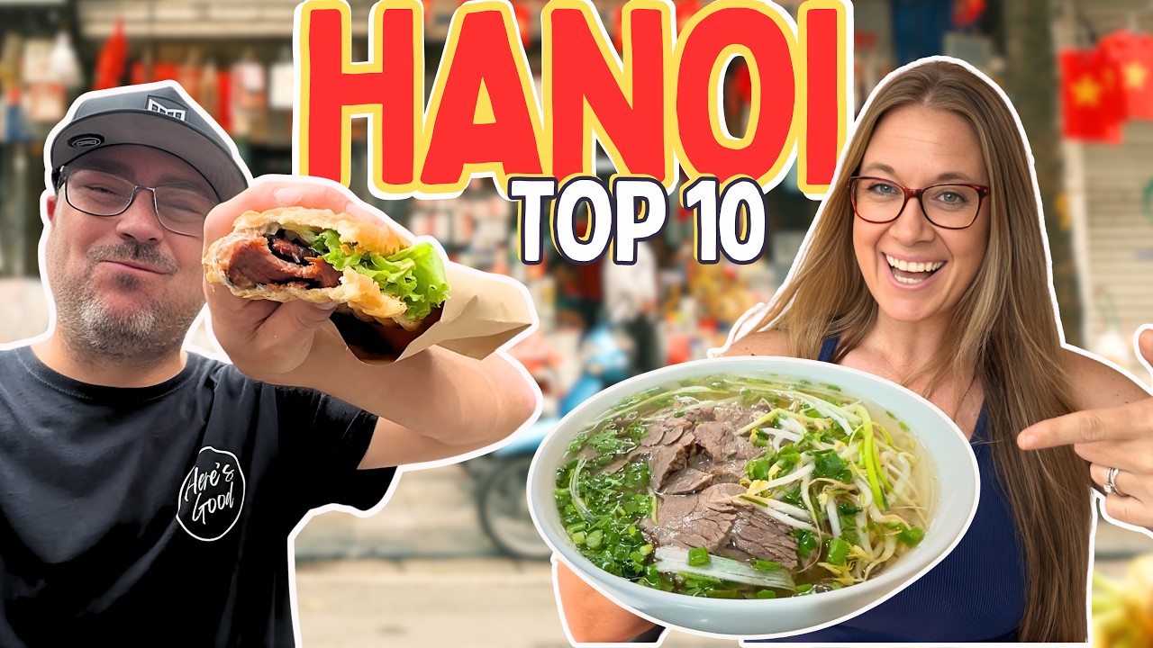10 Foods You MUST Try in Vietnam 🇻🇳 | Hanoi Food Tour