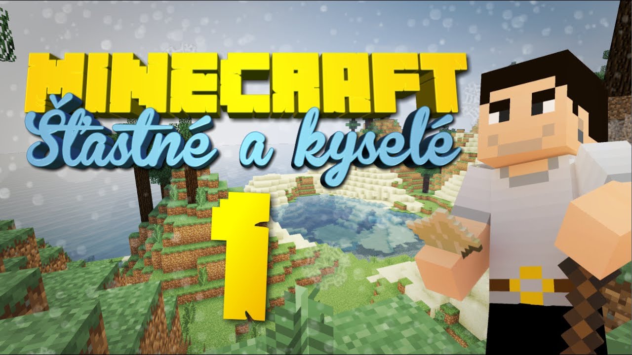 Minecraft SPLP [01] Šťastné a kyselé