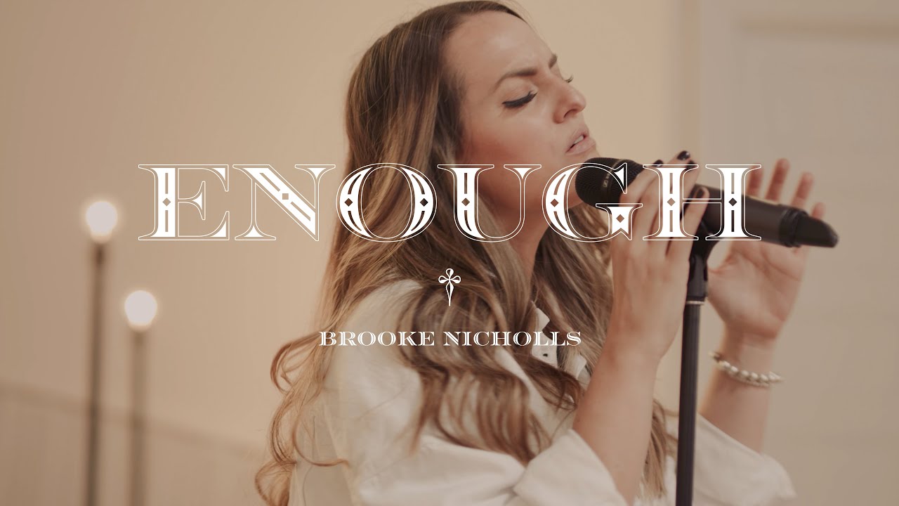 Brooke Nicholls - Enough (Official Music Video)