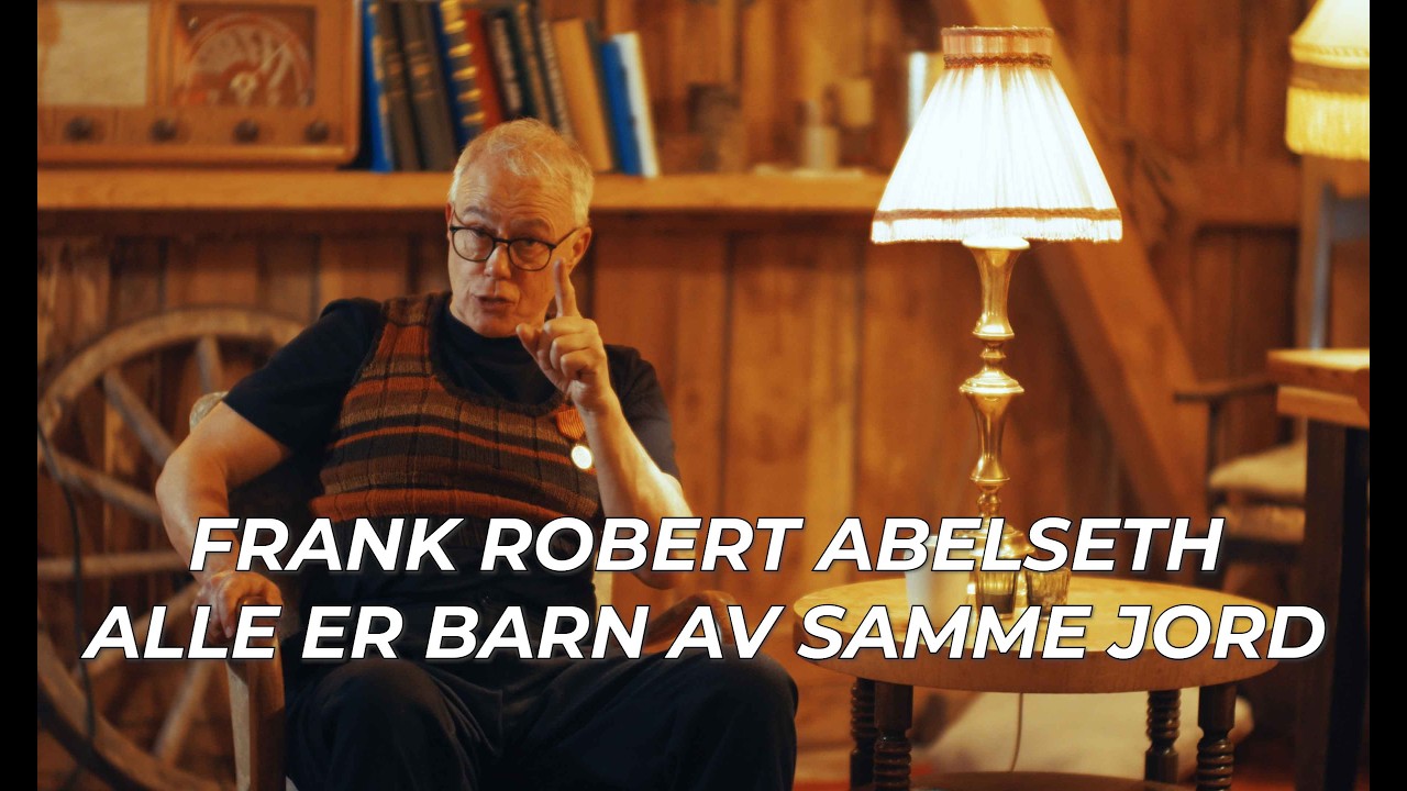 Frank Robert Abelseth - Alle er barn av samme jord