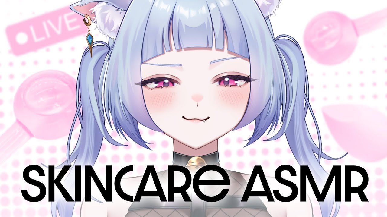 【ASMR】Catgirl Vtuber Does Your Skincare 🪞💞