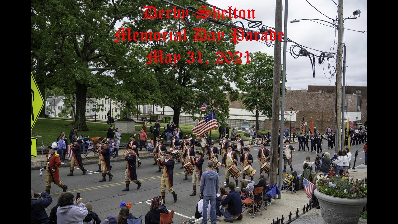 Derby - Shelton Memorial Day Parade 2021