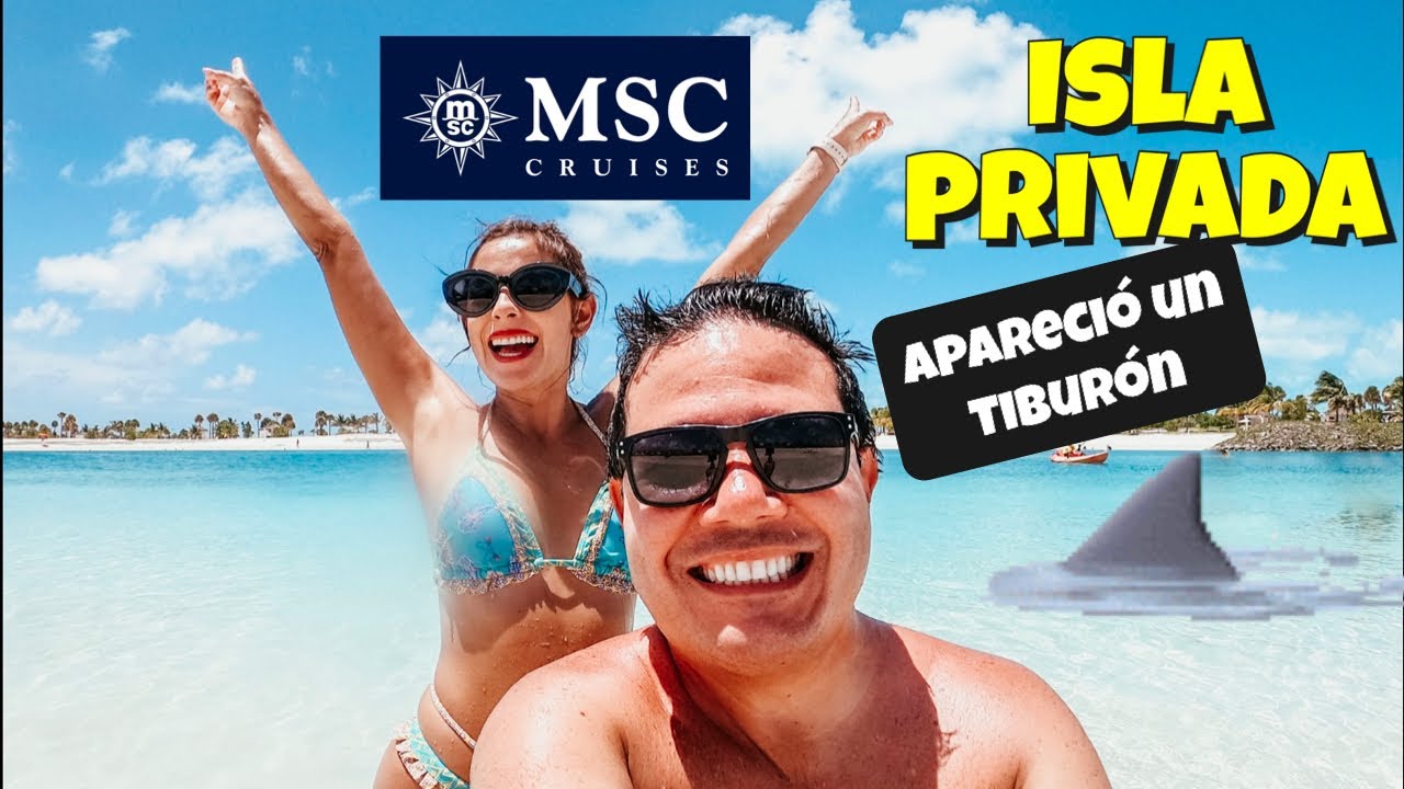Así es la  ISLA PRIVADA de MSC CRUISES (Nos salió un TIBURON)| Zorito y Doug