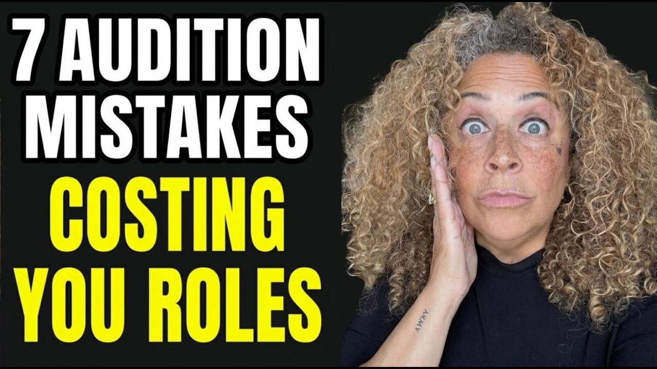 Top 7 Mistakes Beginner Actors Make in Auditions! | Tips for Actors
