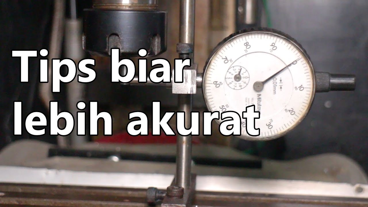 Lakukan ini biar mesin cnc lebih akurat