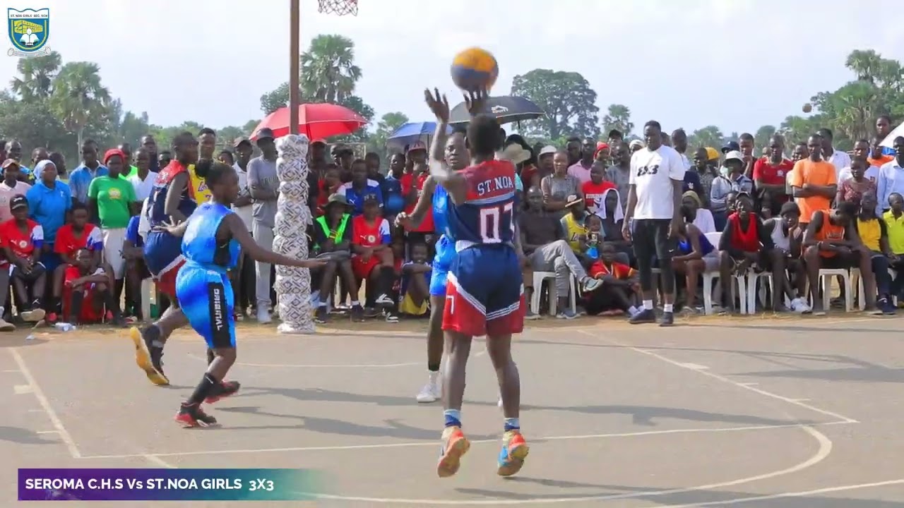 BASKETBALL HT 3X3 SEMI FINAL SEROMA C.H.S Vs ST.NOA GIRLS