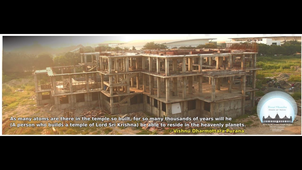 ISKCON Coimbatore - Sri Sri Radha Krishna Temple Project