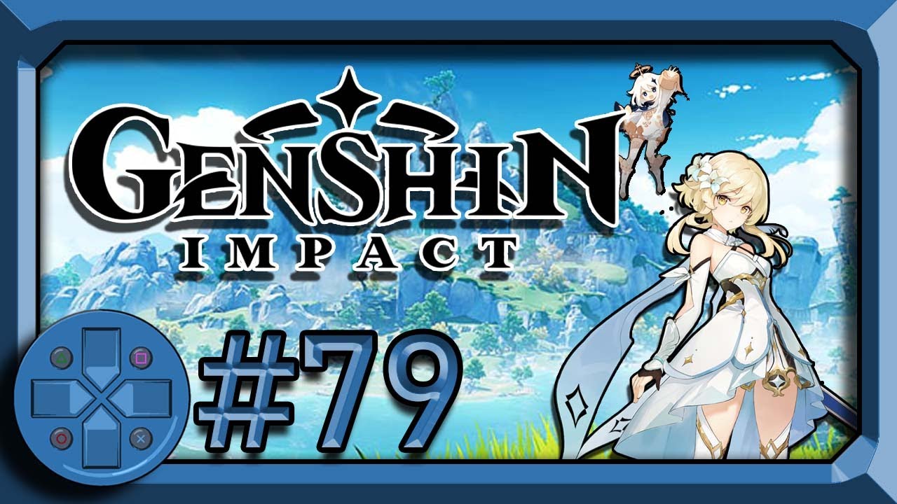The Great Nachtraben Theater - Genshin Impact (Blind Let's Play) - #79