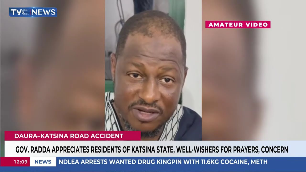 Gov Radda Appreciates Residents Of Katsina, Well-Wishers After Road Accident