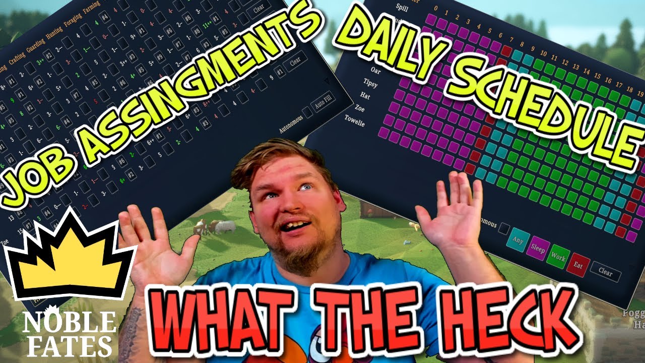 How Job Assignments and Schedule tab works in Noble Fates