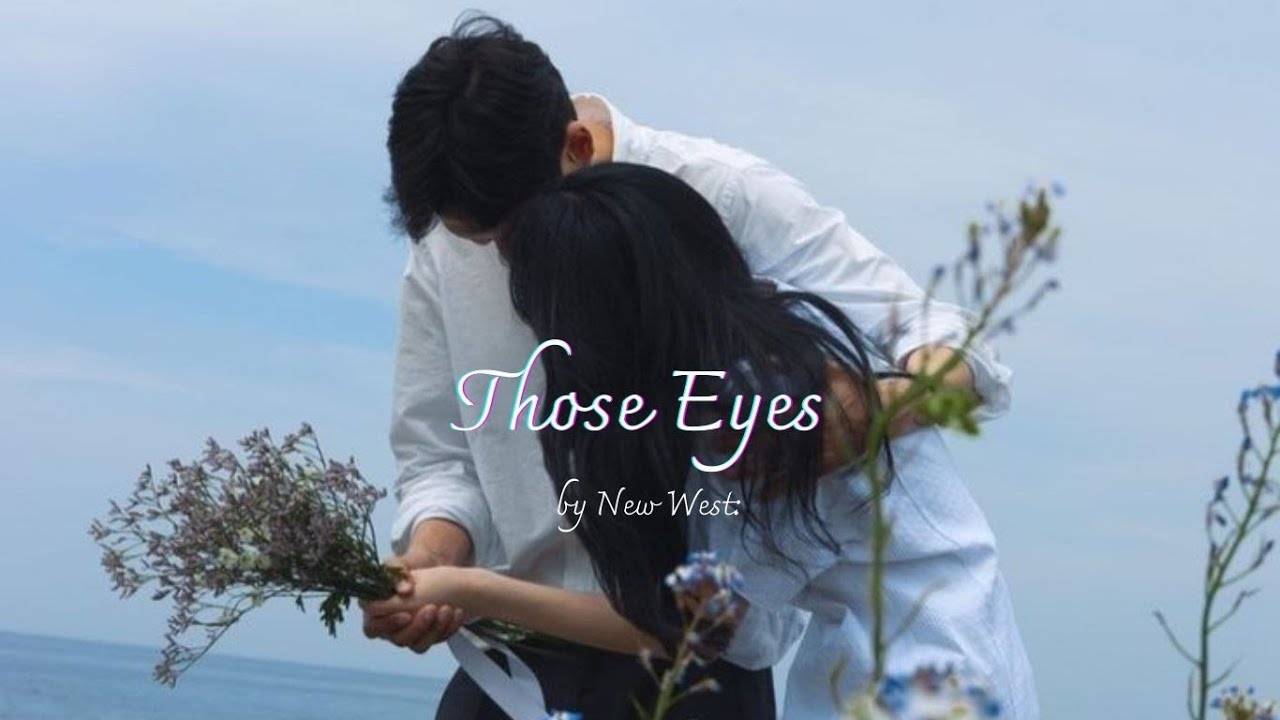 [ THAISUB ] Those Eyes' by New West ( Lyric ) แปลไทย.