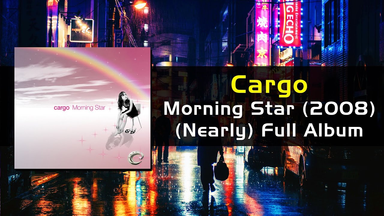 Cargo Morning Star Album (Nearly Complete) / Japanese #House & #PopMusic