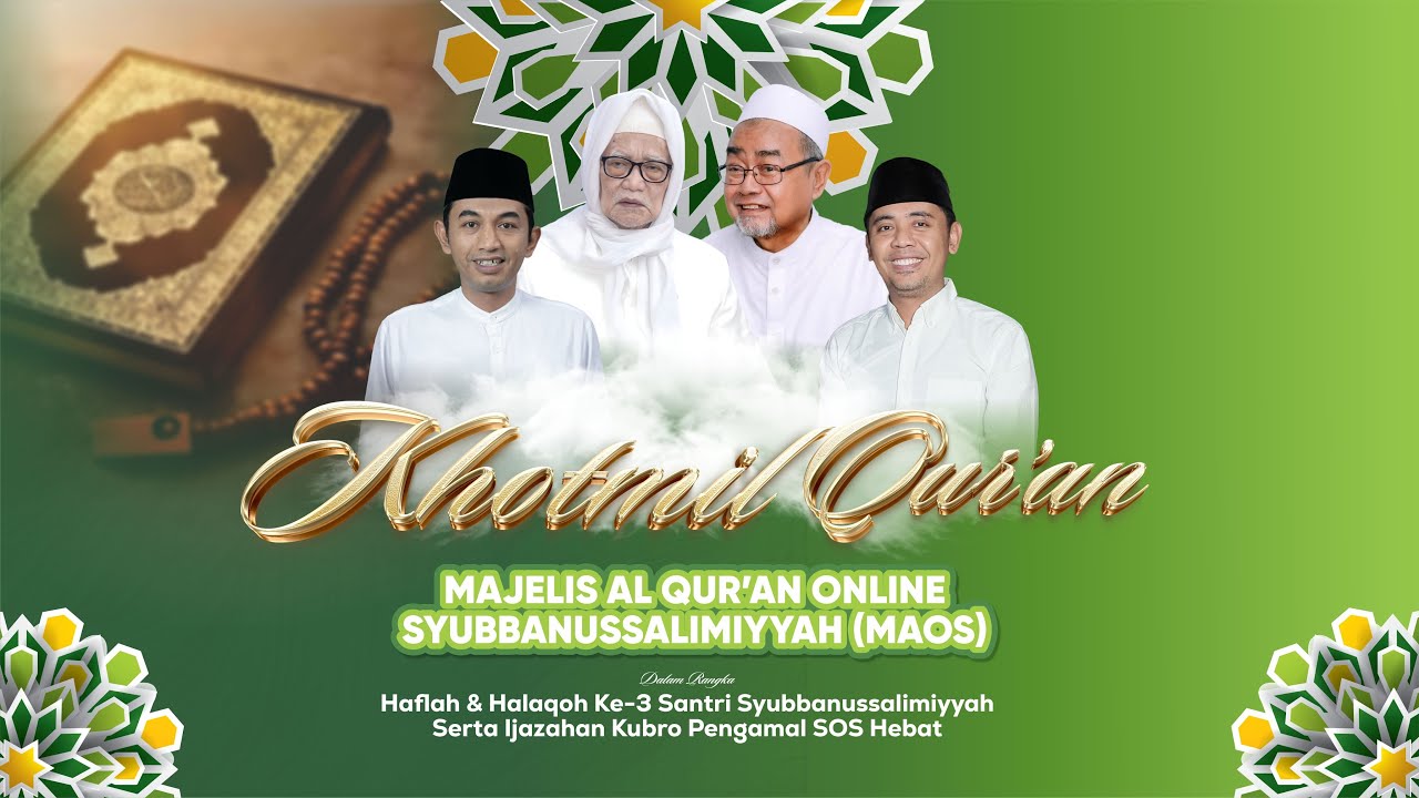 🔴LIVE | SEMA'AN AL QUR'AN || MAJLIS AL QUR'AN ONLINE SYUBANNUSSALIMIYAH