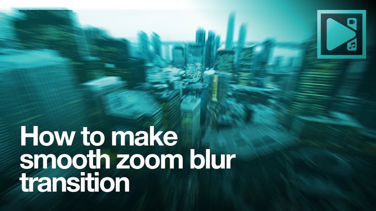 How to make a smooth zoom blur transition