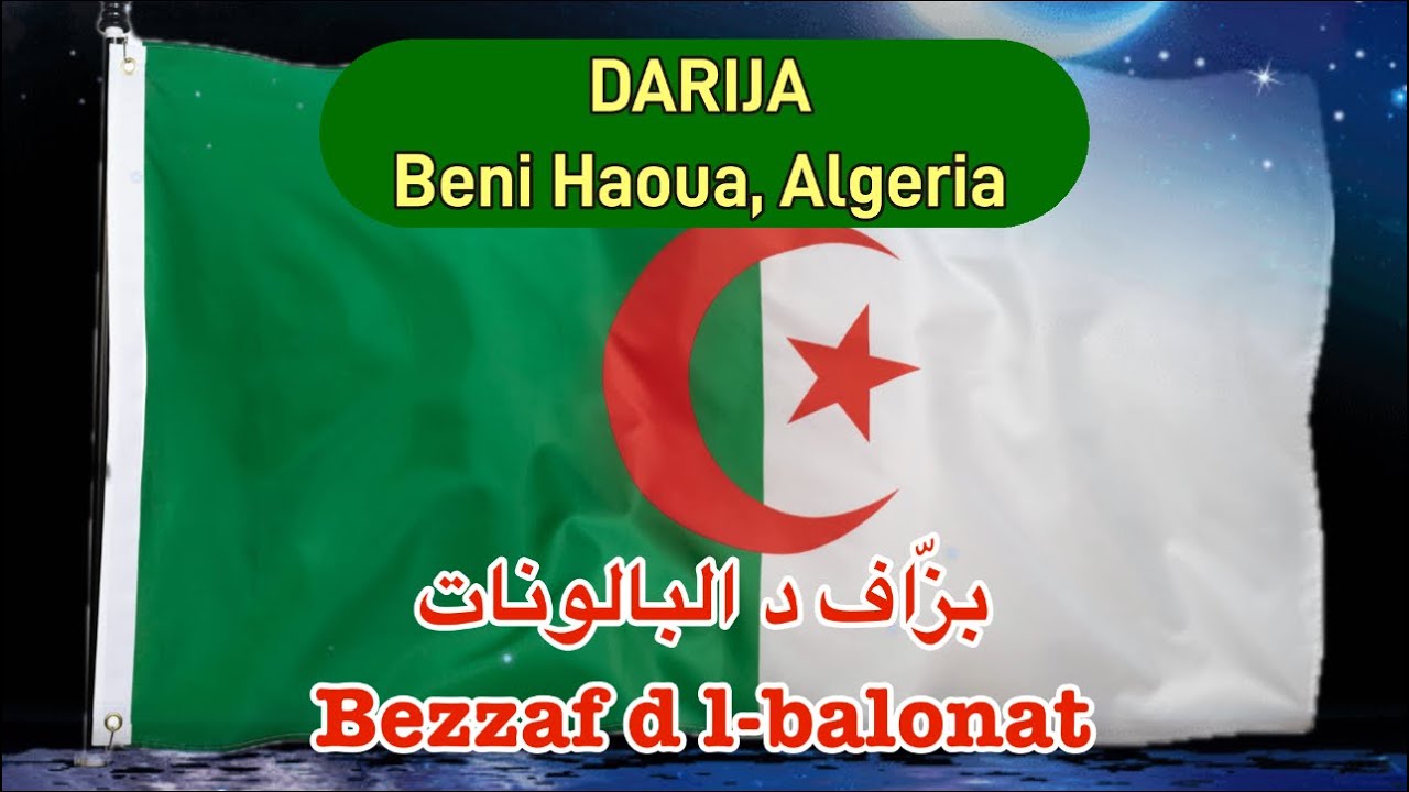 DARIJA بزّاف د البالونات #darija #benihaoua #algerianmusic 
