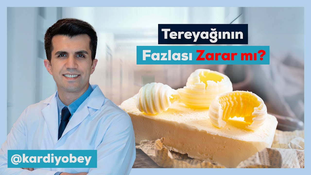 Fazla Tereyağı Yersek Ne Olur?