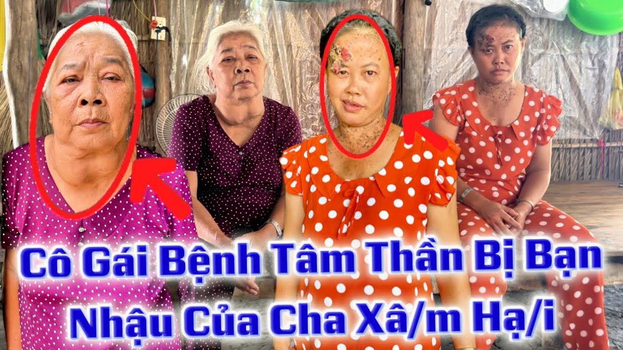 Cô Gái Bệnh Tâm Thần”Bị Bạn Nhậu Của Cha Xâm Hại Có Con”Lê Vủ Miền Tây AG”
