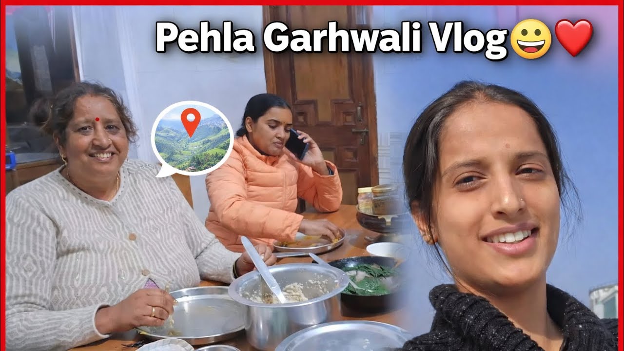 Hamara First Full Garhwali Vlog 🥳
