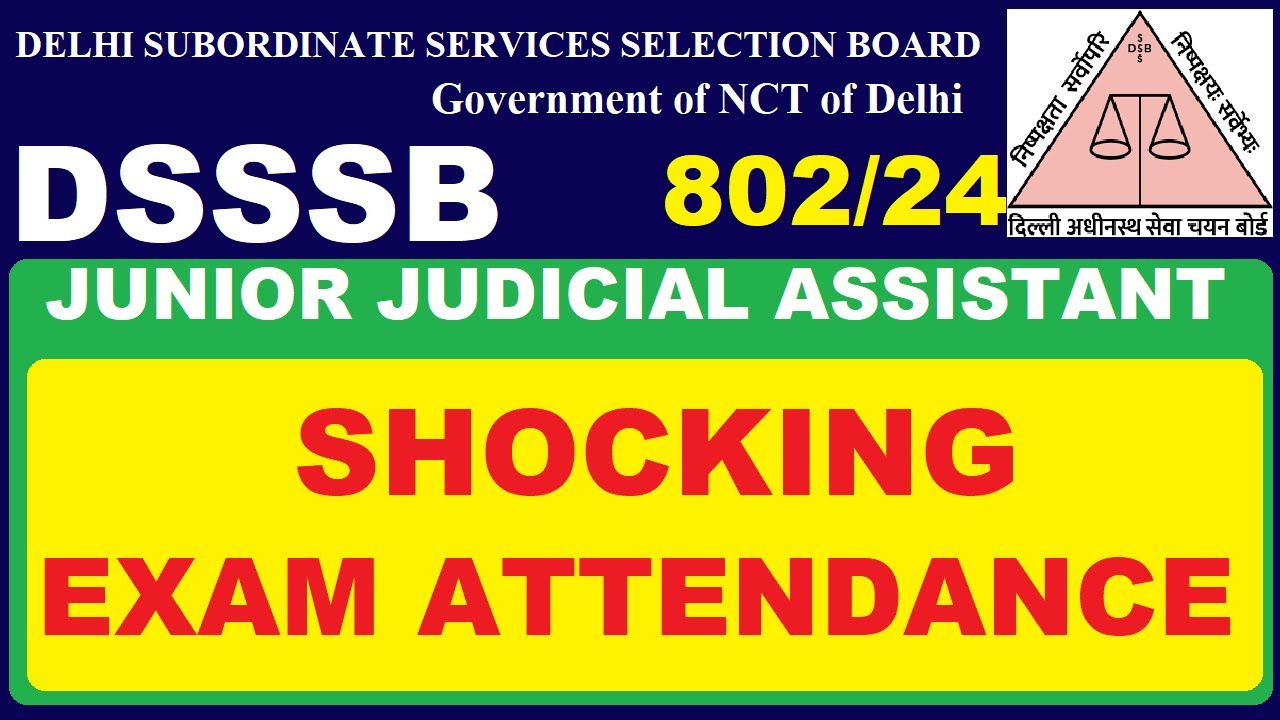 DSSSB JJA Exam Attendance || Shocking 😱😱| DSSSB New Update