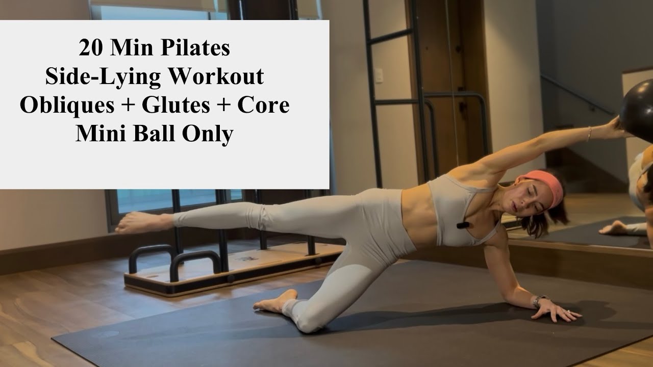 20 Min Pilates Sculpt - Side-Lying Workout | Obliques + Glutes + Core - Mini Ball Only