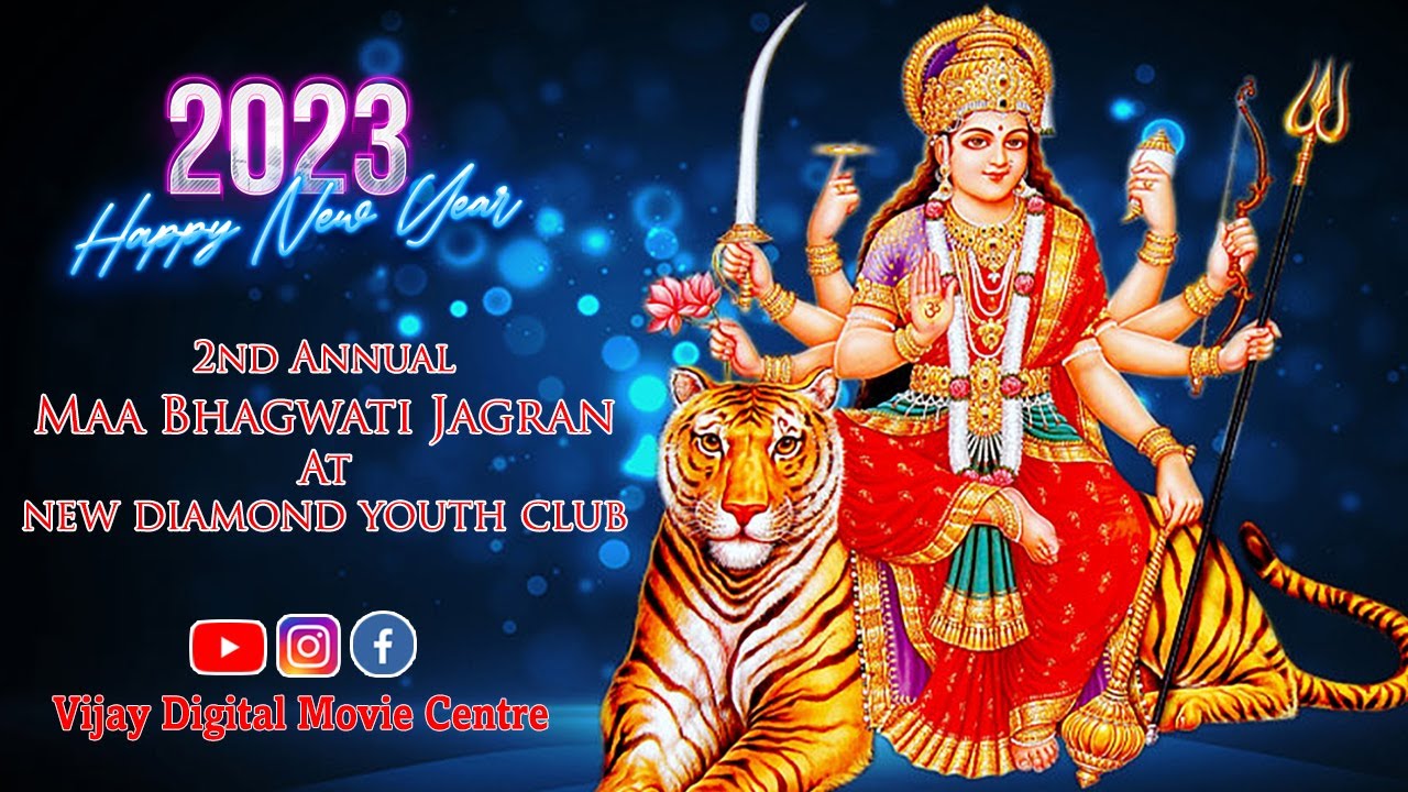 Live || MAA BHAGWATI JAGRAN | NEW DIAMOND YOUTH CLUB | Vijay Digital Movie Centre 98551 03152