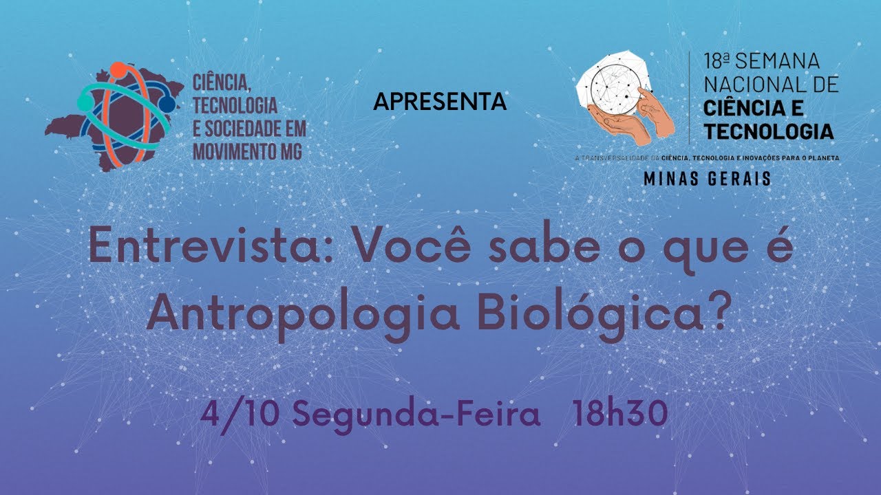 Entrevista: O que é Antropologia Biológica?