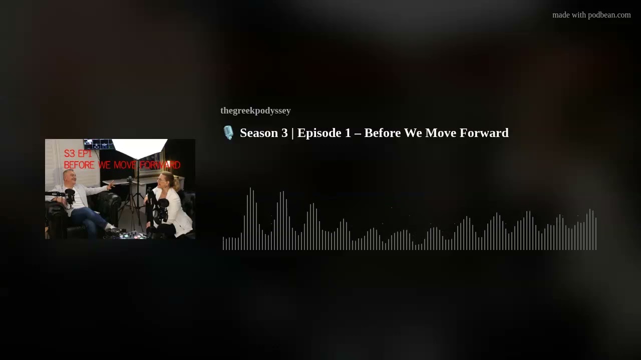 🎙️ Season 3 | Episode 1 – Before We Move Forward