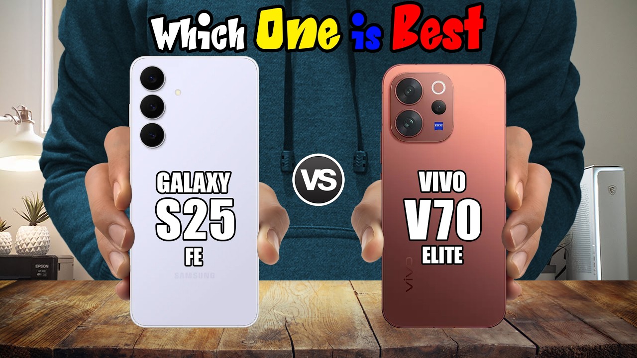 SAMSUNG GALAXY S25 FE vs VIVO V70 ELITE