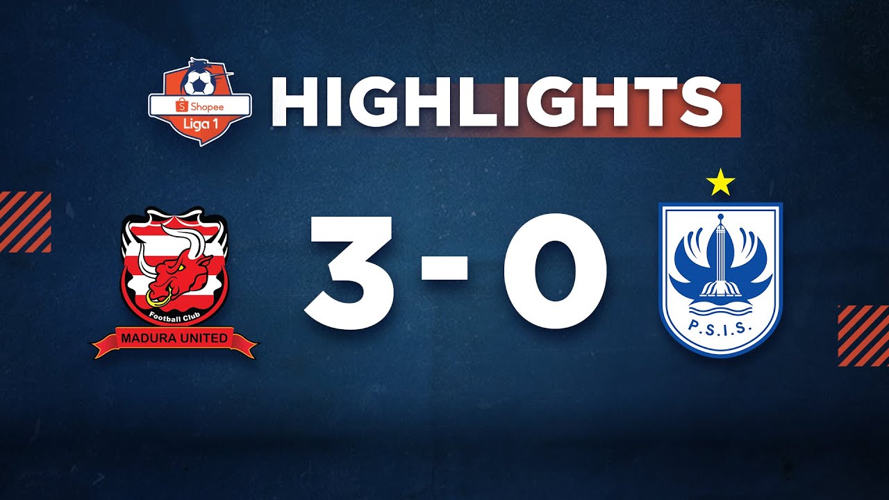 HIGHLIGHT Shopee Liga 1:  Madura vs PSIS