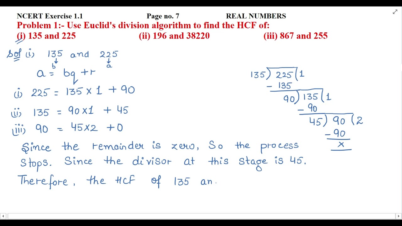 Use Euclid's division algorithm to find the HCF of:(i) 135 and 225   (ii) 196 and 38220