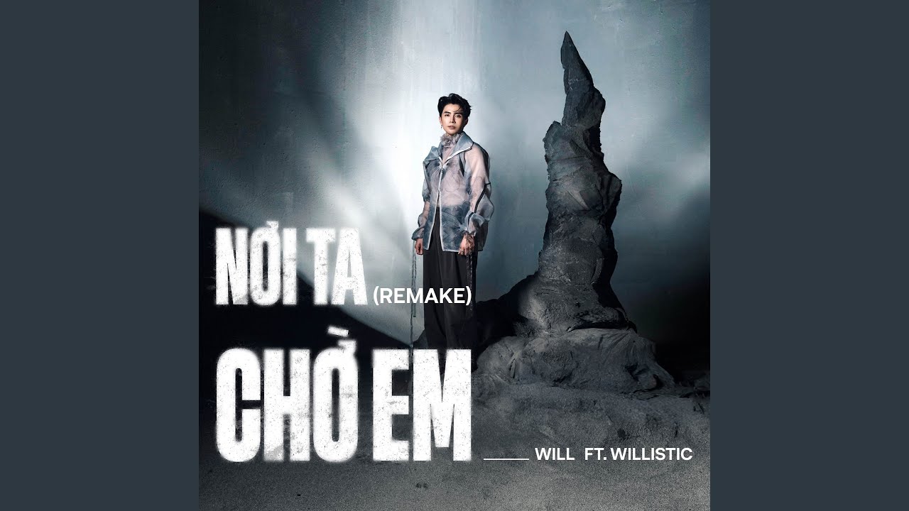 Nơi Ta Chờ Em (Remake)