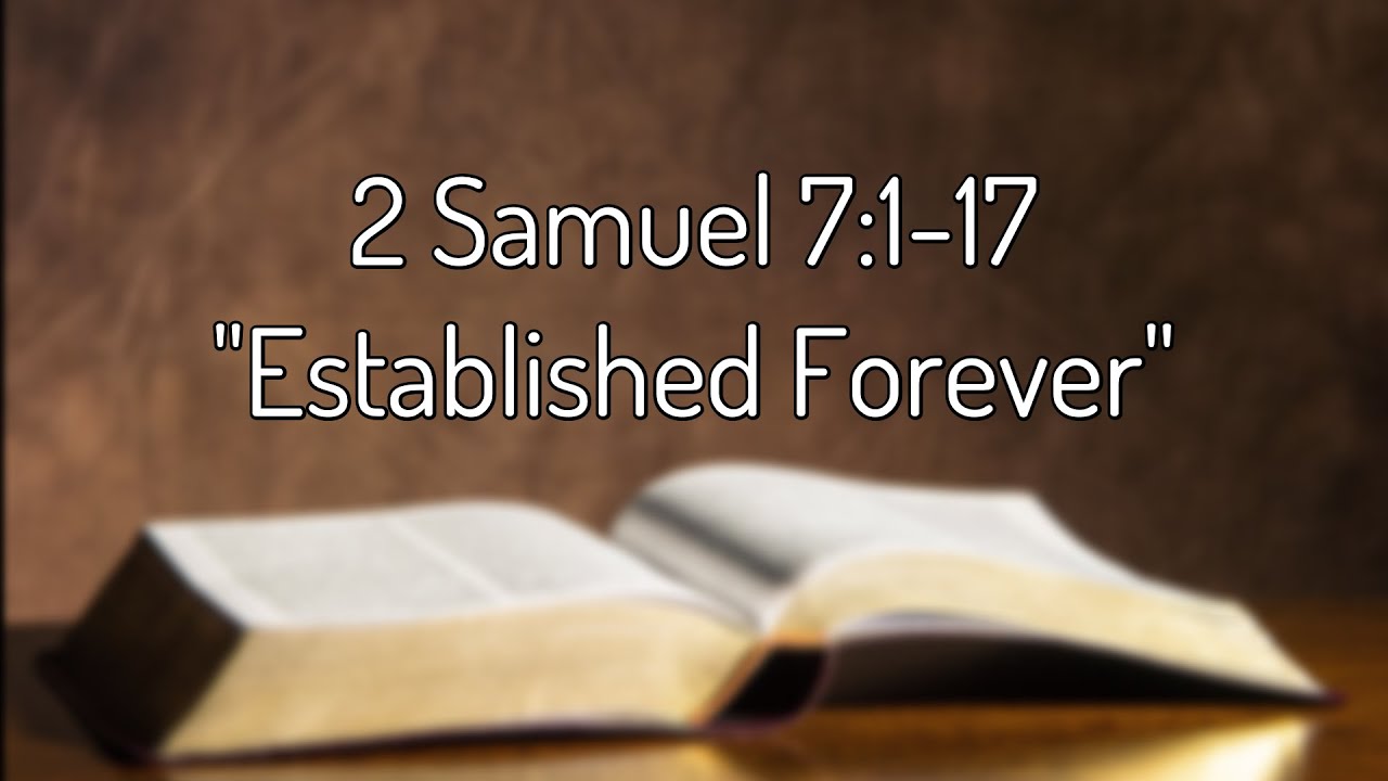 2 Samuel 7:1-17 