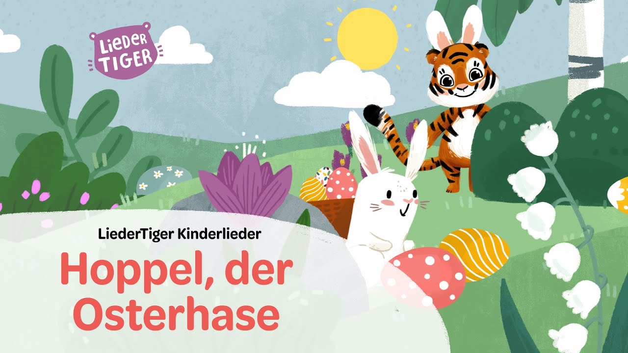 LiederTiger | Hoppel, der Osterhase