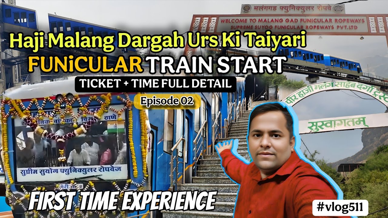 Haji Malang Funicular Train Experience 🔥|Ticket Price, Timing Detail | Haji Malang Dargah Urs 2026