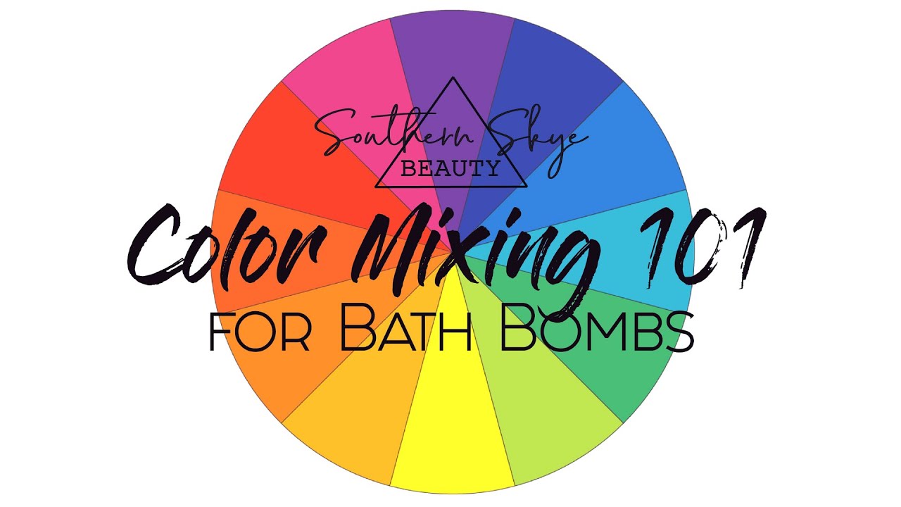 Color Mixing 101 - For Bath Bombs
