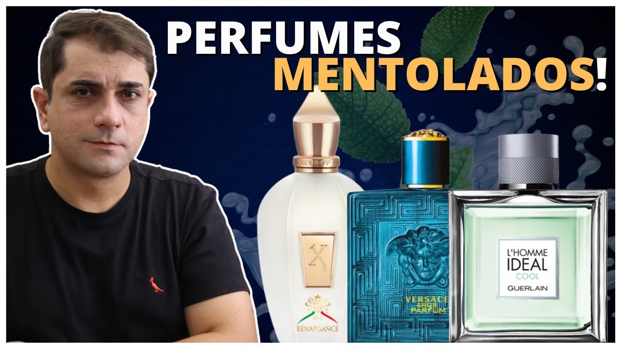 PERFUMES MASCULINOS MENTOLADOS | Perfumes Com Hortelã Frescos e Adocicados