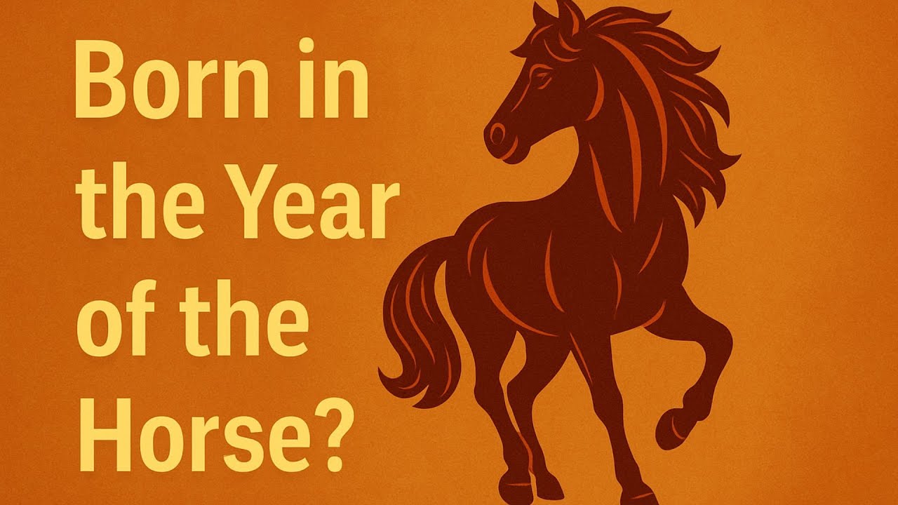 Born in the Year of the Horse? &ndash; Here Are the Key Traits That Define You