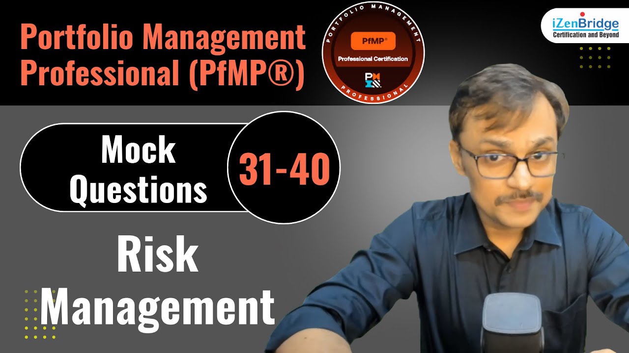 PfMP Mock Exam : Risk Management (Q31 -40) #pfmp #izenbridge