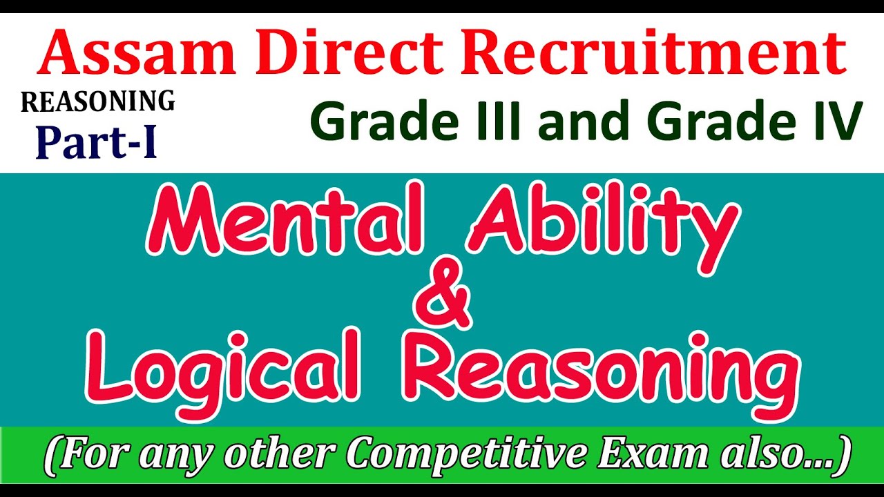 Mental Ability and Logical Reasoning (Part-I), Assam Direct recruitment, Grade III & Grade IV exam