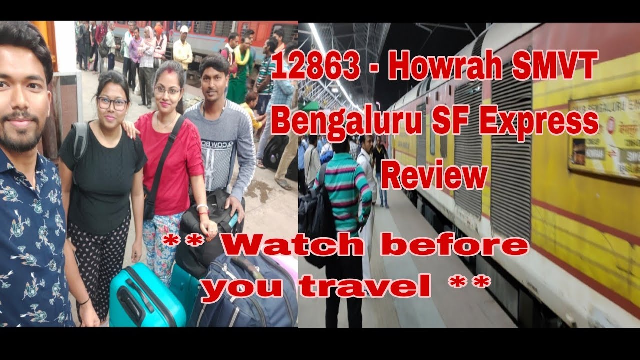 12863- Howrah SMVT Bengaluru SF Express Review | Sleeper| Full Journey