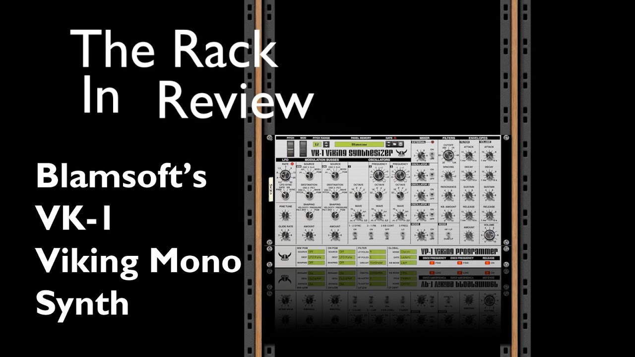 Rack In Review: Blamsoft VK-1 Viking RE